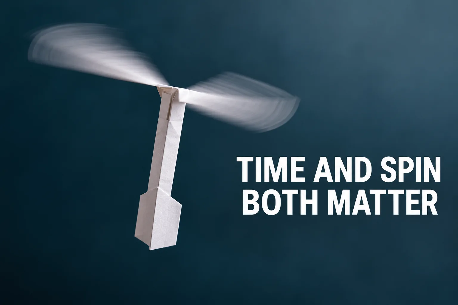 A close editorial view of a spinning paper rotor with gentle blade motion blur; headline reads TIME AND SPIN BOTH MATTER.